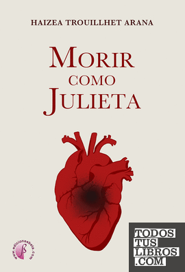 Morir como Julieta