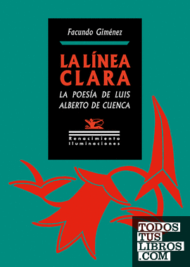 La línea clara. La poesía de Luis Alberto de Cuenca