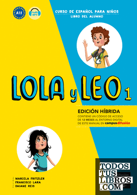 Lola y Leo 1 Ed. hibrida L. del alumno