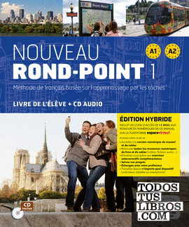 Nouveau Rond-Point 1 Éd. hybride L. élève + CD