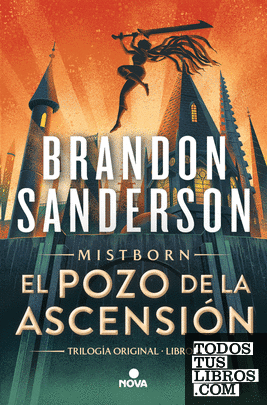 El Pozo de la Ascensión (Trilogía Original Mistborn 2)