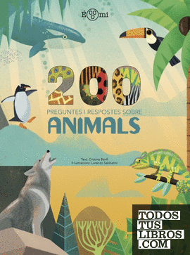 200 preguntes i respostes sobre animals