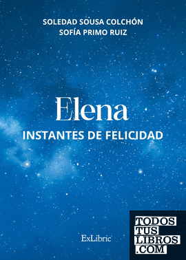 Elena: Instantes de felicidad