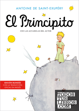 El Principito (edición bilingüe con la traducción oficial en inglés)