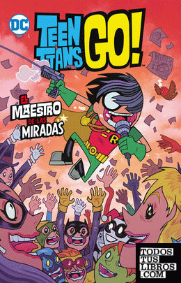 Teen Titans Go! Vol. 3: El maestro de las miradas (Biblioteca Super Kodomo)