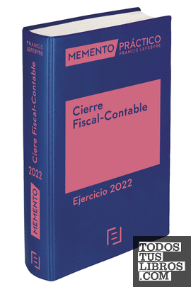 Memento Cierre Fiscal-Contable. Ejercicio 2022
