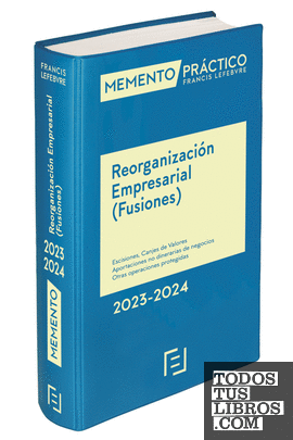 Memento Reorganización Empresarial (Fusiones) 2023-2024