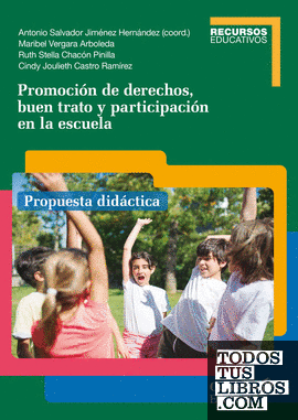 Promoción de derechos, buen trato y participación en la escuela