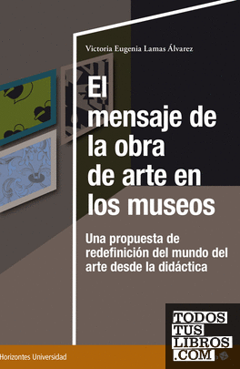 El mensaje de la obra de arte en los museos