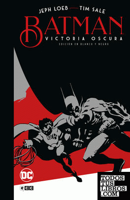 Batman: Victoria oscura - Edición Deluxe en blanco y negro