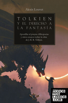 Tolkien y el derecho a la fantasía