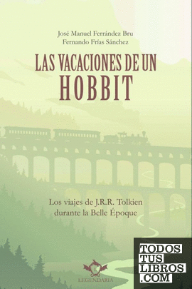 Las vacaciones de un hobbit