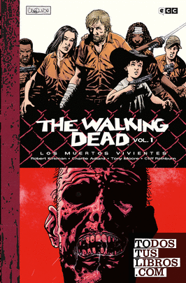 The Walking Dead (Los muertos vivientes) vol. 01 de 9 (Edición Deluxe)