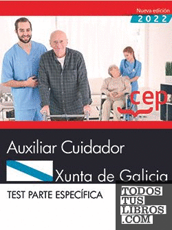 Auxiliar Cuidador. Xunta de Galicia. Test Parte específica