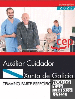Auxiliar Cuidador. Xunta de Galicia. Temario Parte específica
