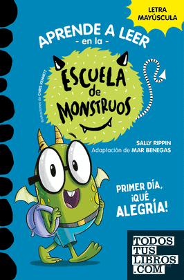 Aprender a leer en la Escuela de Monstruos 11 - Primer día, ¡qué alegría!