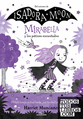 Mirabella 7 - Mirabella y los patines encantados
