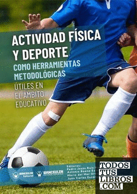Actividad física y deporte como herramientas metodológicas útiles en el ámbito educativo