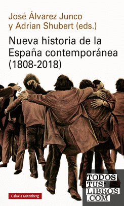 Nueva historia de la España contemporánea (1808-2018)- rústica