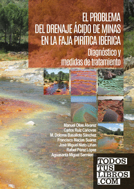 El problema del drenaje ácido de minas en la faja pirítica Ibérica