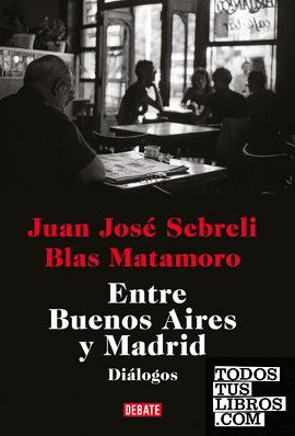 Entre Buenos Aires y Madrid