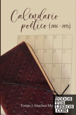 Calendario poético (2008 a 2015)