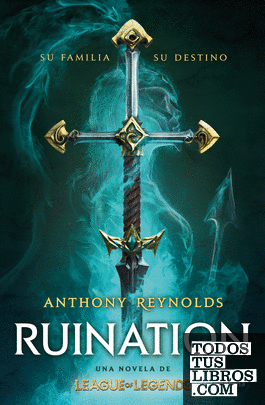 Ruination: Una novela de League of Legends