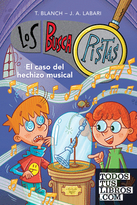 El caso del hechizo musical (Serie Los BuscaPistas 15)