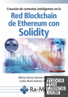 E-Book - Creación de contratos inteligentes en la Red Blockchain de Ethereum con Solidity