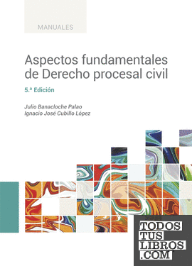 Aspectos fundamentales de Derecho procesal civil (5.ª edición)
