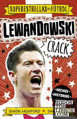 Lewandowski Crack (Superestrellas del fútbol)