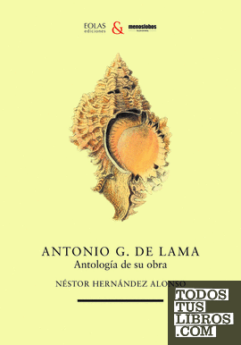 Antonio G. de Lama. Antología de su obra