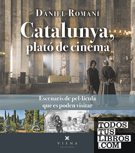 Catalunya, plató de cinema