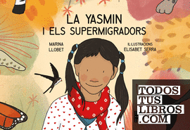 La Yasmin i els Supermigradors