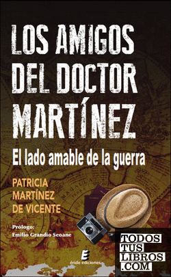Los amigos del doctor Martínez