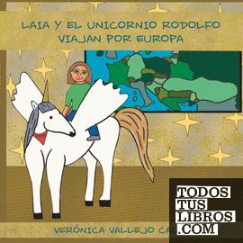 Laia y el unicornio Rodolfo viajan por Europa