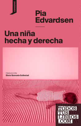 Una niña hecha y derecha
