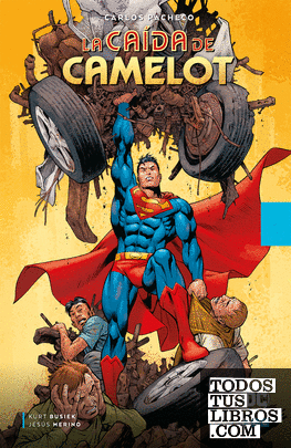 FOCUS - Carlos Pacheco: Superman: La caída de Camelot