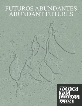 Futuros abundantes