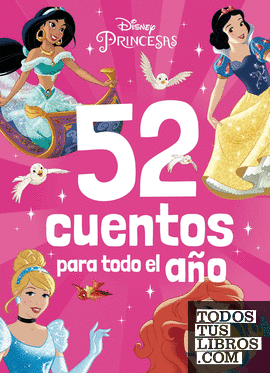 Princesas. 52 cuentos para todo el año