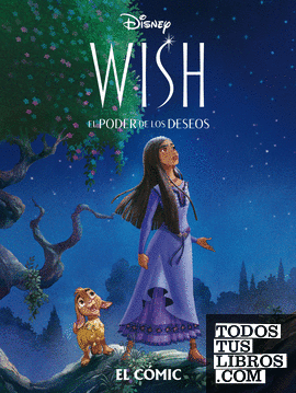 Wish: El poder de los deseos. El cómic