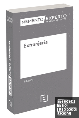 Memento Experto Extranjería (5ª EDICIÓN)