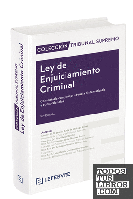 Ley de Enjuiciamiento Criminal 10ª Edición Comentado