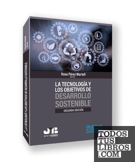 La tecnología y los objetivos de desarrollo sostenible (Segunda edición)