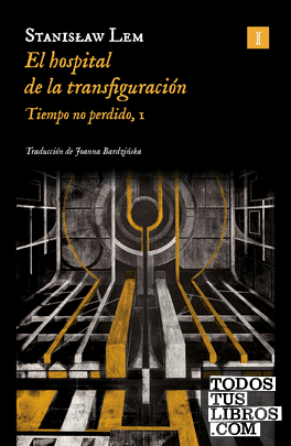 El hospital de la transfiguración (Ed. 2024)