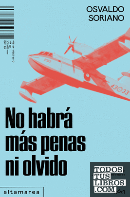 No habrá más penas ni olvido