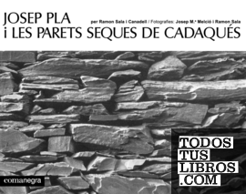 Josep Pla i les parets seques de Cadaqués