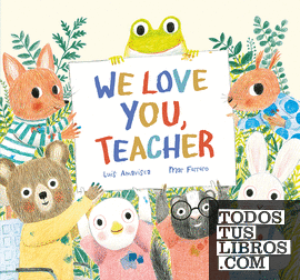 We Love You, Teacher
