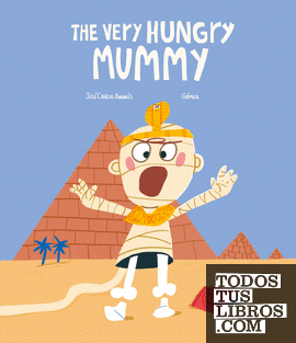 The Very Hungry Mummy