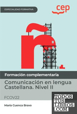 Manual. Lengua Castellana. Nivel II (FCOV22). Especialidades formativas